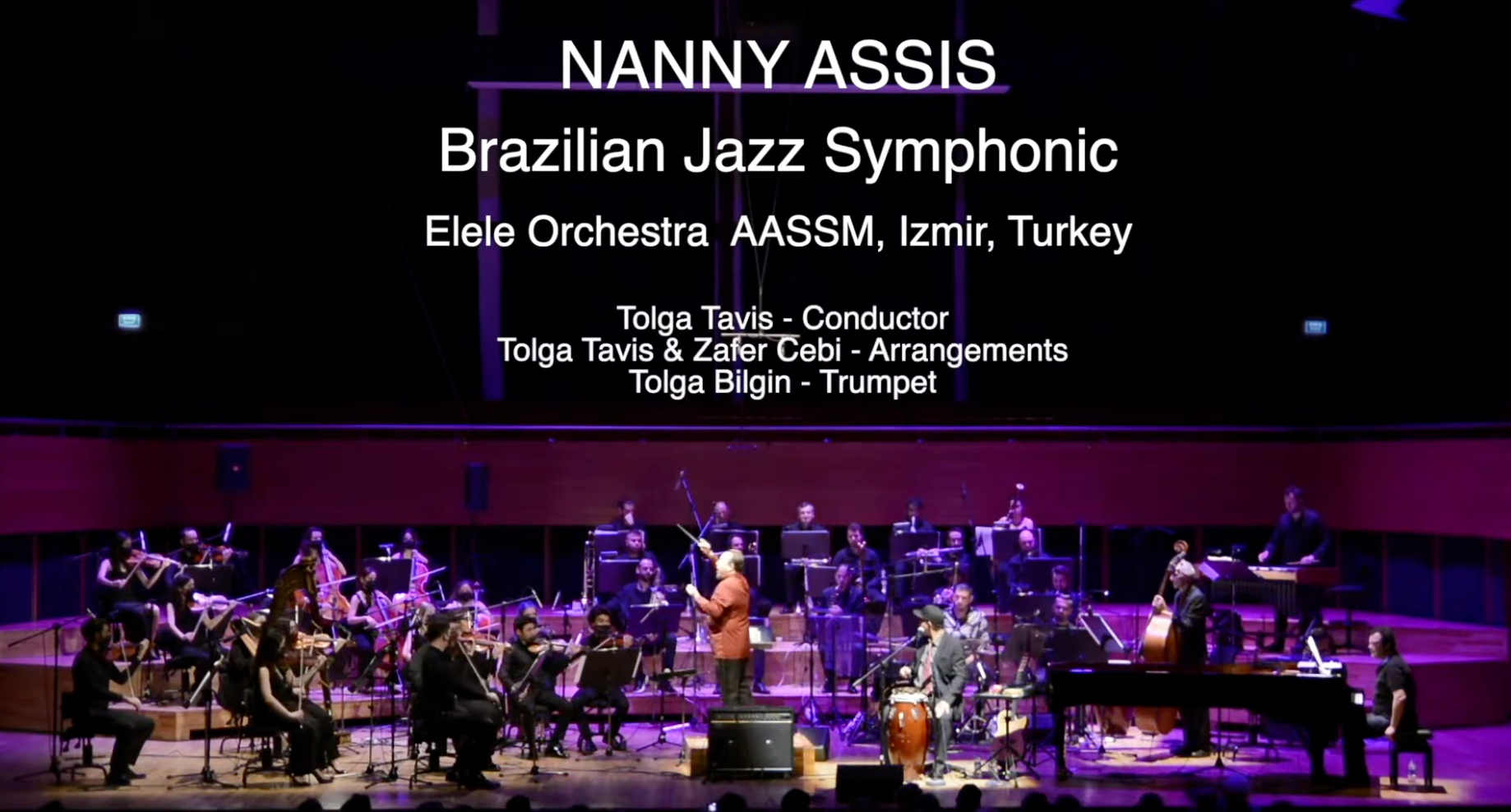 Brazilian Jazz Symphonic - Nanny Assis at AASSM with Tolga Bilgin & Tolga Tavis